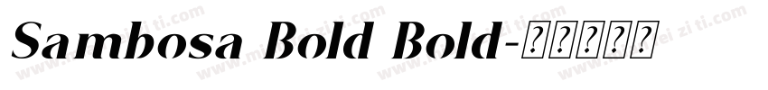 Sambosa Bold Bold字体转换